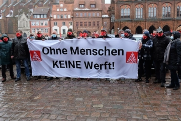 IG Metall Küste fordert Perspektiven für Beschäftigte der MV Werften 
